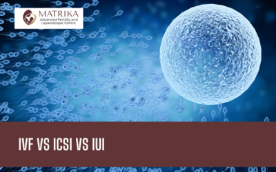IVF vs ICSI vs IUI – Which Fertility Treatment Is Right for You?